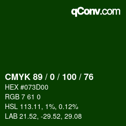 Color code: CMYK 89 / 0 / 100 / 76 | qconv.com