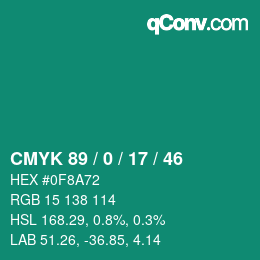 カラーコード: CMYK 89 / 0 / 17 / 46 | qconv.com