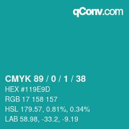 カラーコード: CMYK 89 / 0 / 1 / 38 | qconv.com