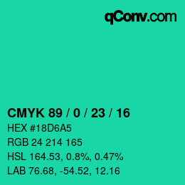 カラーコード: CMYK 89 / 0 / 23 / 16 | qconv.com
