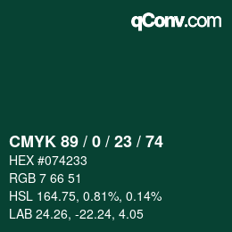 カラーコード: CMYK 89 / 0 / 23 / 74 | qconv.com