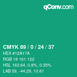 カラーコード: CMYK 89 / 0 / 24 / 37 | qconv.com