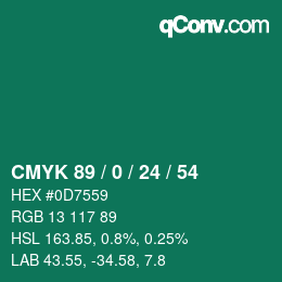 カラーコード: CMYK 89 / 0 / 24 / 54 | qconv.com