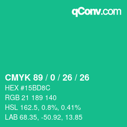 カラーコード: CMYK 89 / 0 / 26 / 26 | qconv.com