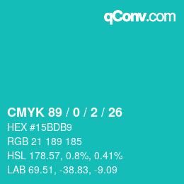 Color code: CMYK 89 / 0 / 2 / 26 | qconv.com