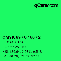 カラーコード: CMYK 89 / 0 / 60 / 2 | qconv.com