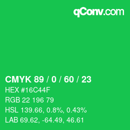 カラーコード: CMYK 89 / 0 / 60 / 23 | qconv.com