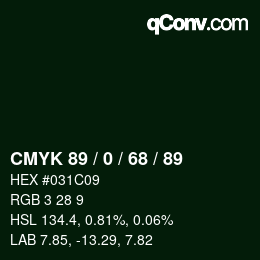 Color code: CMYK 89 / 0 / 68 / 89 | qconv.com