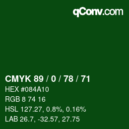 Color code: CMYK 89 / 0 / 78 / 71 | qconv.com