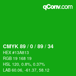 Color code: CMYK 89 / 0 / 89 / 34 | qconv.com