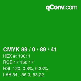 Color code: CMYK 89 / 0 / 89 / 41 | qconv.com