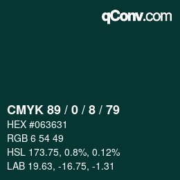 Color code: CMYK 89 / 0 / 8 / 79 | qconv.com