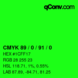 カラーコード: CMYK 89 / 0 / 91 / 0 | qconv.com