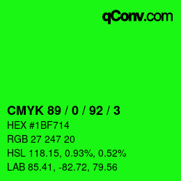 カラーコード: CMYK 89 / 0 / 92 / 3 | qconv.com
