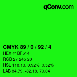 カラーコード: CMYK 89 / 0 / 92 / 4 | qconv.com