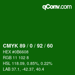 カラーコード: CMYK 89 / 0 / 92 / 60 | qconv.com
