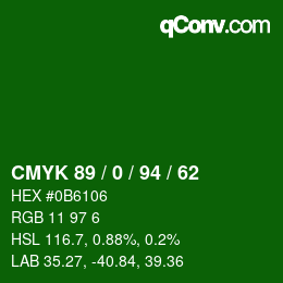 Color code: CMYK 89 / 0 / 94 / 62 | qconv.com