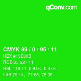 カラーコード: CMYK 89 / 0 / 95 / 11 | qconv.com