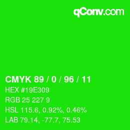 カラーコード: CMYK 89 / 0 / 96 / 11 | qconv.com