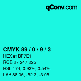 カラーコード: CMYK 89 / 0 / 9 / 3 | qconv.com