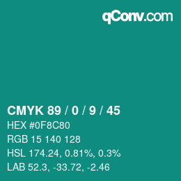 Color code: CMYK 89 / 0 / 9 / 45 | qconv.com