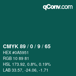 Code couleur: CMYK 89 / 0 / 9 / 65 | qconv.com