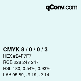 Color code: CMYK 8 / 0 / 0 / 3 | qconv.com