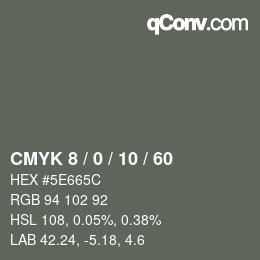 カラーコード: CMYK 8 / 0 / 10 / 60 | qconv.com