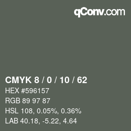 カラーコード: CMYK 8 / 0 / 10 / 62 | qconv.com