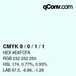 Color code: CMYK 8 / 0 / 1 / 1 | qconv.com