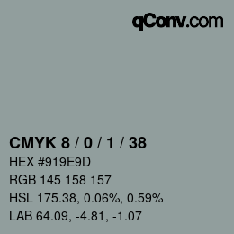 カラーコード: CMYK 8 / 0 / 1 / 38 | qconv.com
