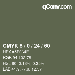 カラーコード: CMYK 8 / 0 / 24 / 60 | qconv.com