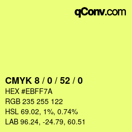 カラーコード: CMYK 8 / 0 / 52 / 0 | qconv.com