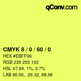 Color code: CMYK 8 / 0 / 60 / 0 | qconv.com