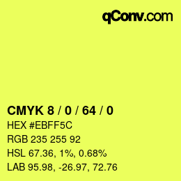 Color code: CMYK 8 / 0 / 64 / 0 | qconv.com