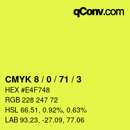 Color code: CMYK 8 / 0 / 71 / 3 | qconv.com