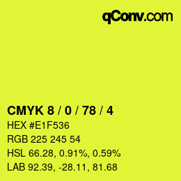 Código de color: CMYK 8 / 0 / 78 / 4 | qconv.com