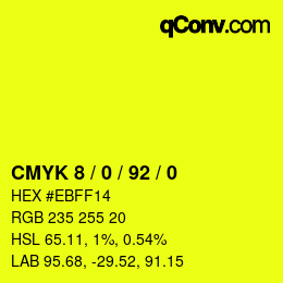 Code couleur: CMYK 8 / 0 / 92 / 0 | qconv.com