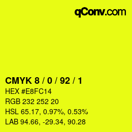 Color code: CMYK 8 / 0 / 92 / 1 | qconv.com
