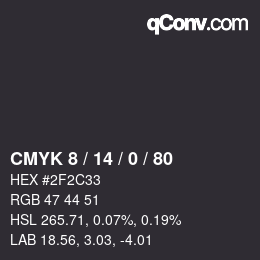 カラーコード: CMYK 8 / 14 / 0 / 80 | qconv.com