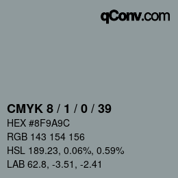 カラーコード: CMYK 8 / 1 / 0 / 39 | qconv.com