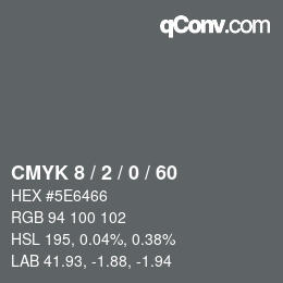 カラーコード: CMYK 8 / 2 / 0 / 60 | qconv.com