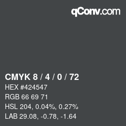 Farbcode: CMYK 8 / 4 / 0 / 72 | qconv.com