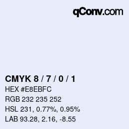カラーコード: CMYK 8 / 7 / 0 / 1 | qconv.com