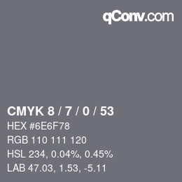 Color code: CMYK 8 / 7 / 0 / 53 | qconv.com