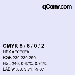 Code couleur: CMYK 8 / 8 / 0 / 2 | qconv.com