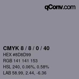 Color code: CMYK 8 / 8 / 0 / 40 | qconv.com