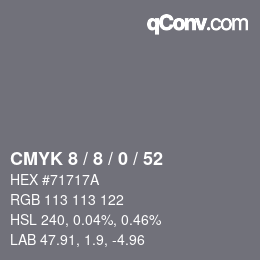 Color code: CMYK 8 / 8 / 0 / 52 | qconv.com