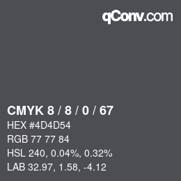 カラーコード: CMYK 8 / 8 / 0 / 67 | qconv.com