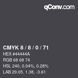 カラーコード: CMYK 8 / 8 / 0 / 71 | qconv.com